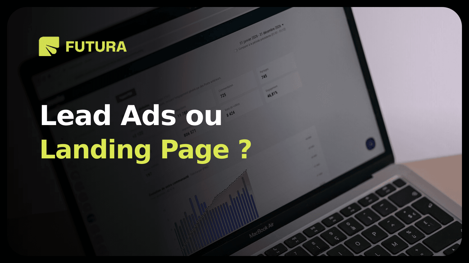 FUTURA — Facebook Lead Ads ou Landing Page : quels leads sont les meilleurs ?
