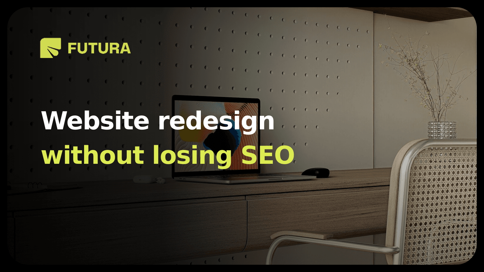 FUTURA — Website redesign without losing SEO