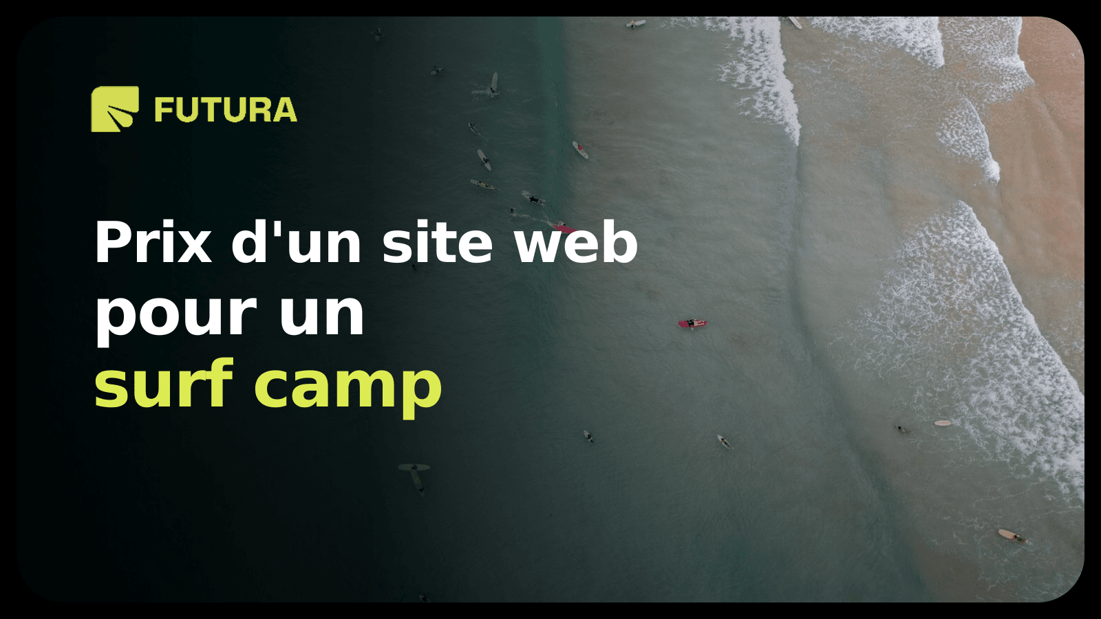 FUTURA — Combien coûte un site web pour surf camp en 2026 ?